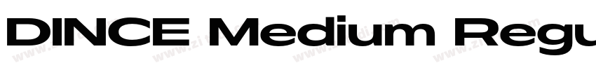 DINCE Medium Regular字体转换 DINCE Medium Regular字体转换